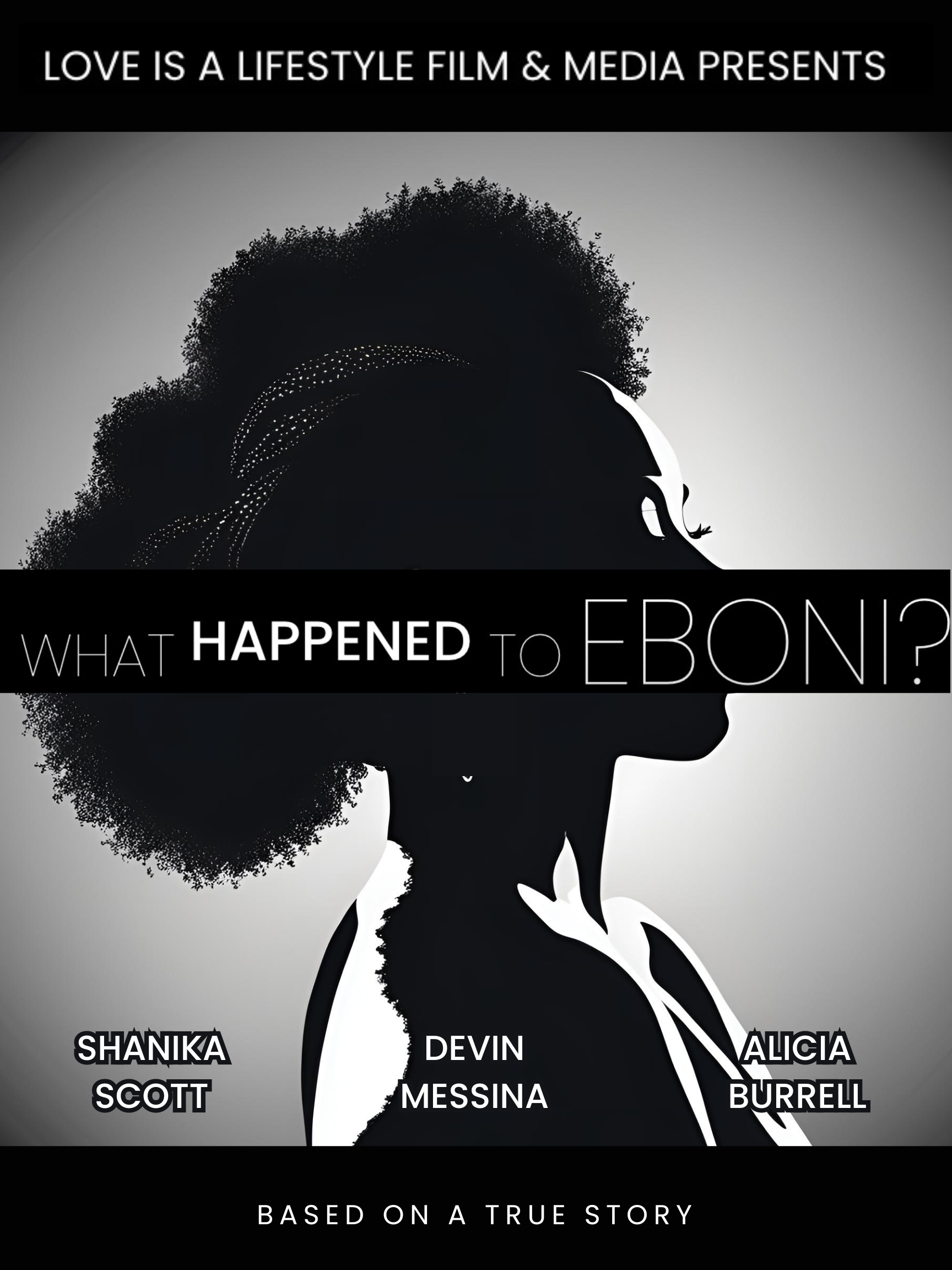 What Happened To Eboni? (Movie & Soundtrack)