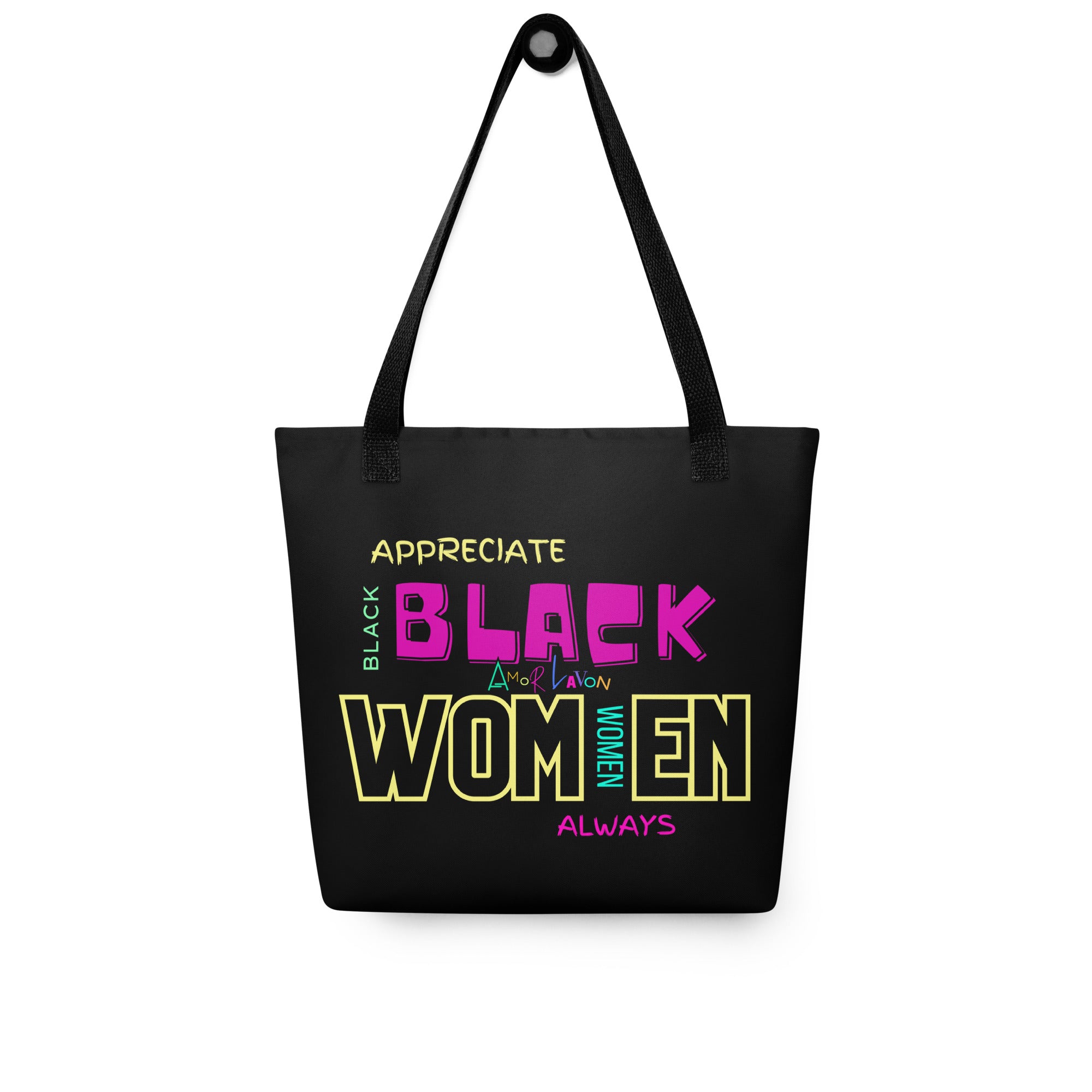 Amor Lavon "Appreciate Black Women Always" Tote bag