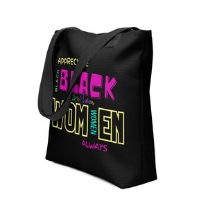 Amor Lavon "Appreciate Black Women Always" Tote bag