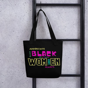 Amor Lavon "Appreciate Black Women Always" Tote bag