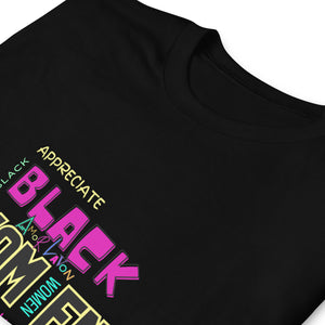 Amor Lavon "Appreciate Black Women Always" Short-Sleeve Unisex T-Shirt