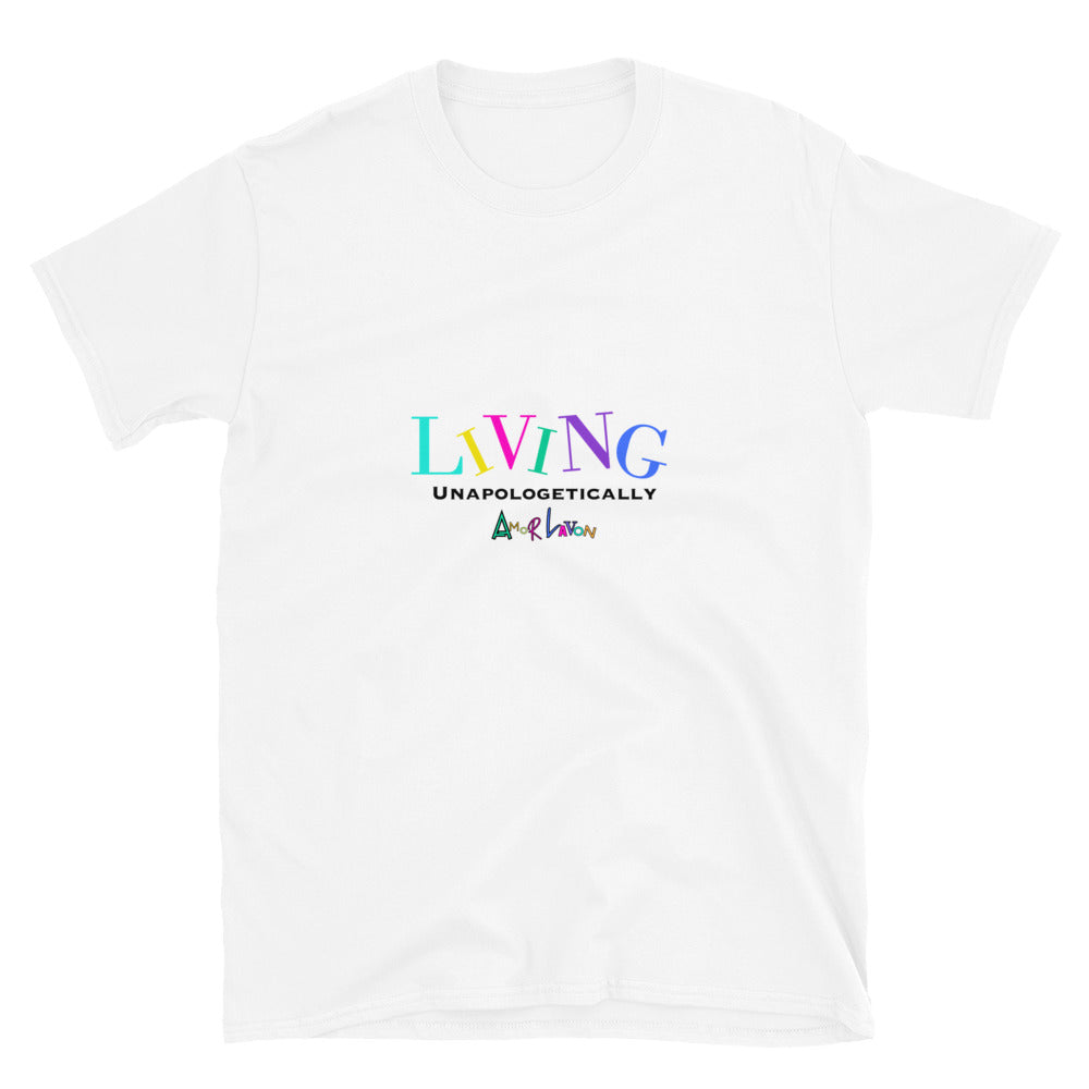 Amor Lavon Living Unapologetically Short-Sleeve Unisex T-Shirt