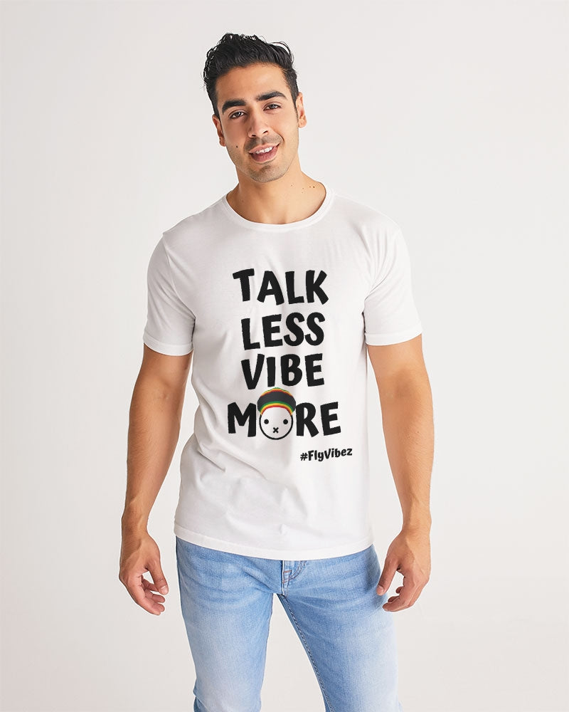 TALK LESS VIBE MORE (Za 1) Men's Tee