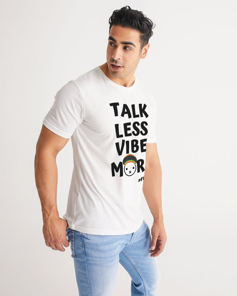 TALK LESS VIBE MORE (Za 1) Men's Tee