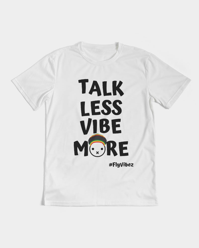 TALK LESS VIBE MORE (Za 1) Men's Tee