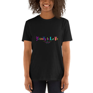 A.L Collection Beauty Is Love Short-Sleeve Unisex T-Shirt