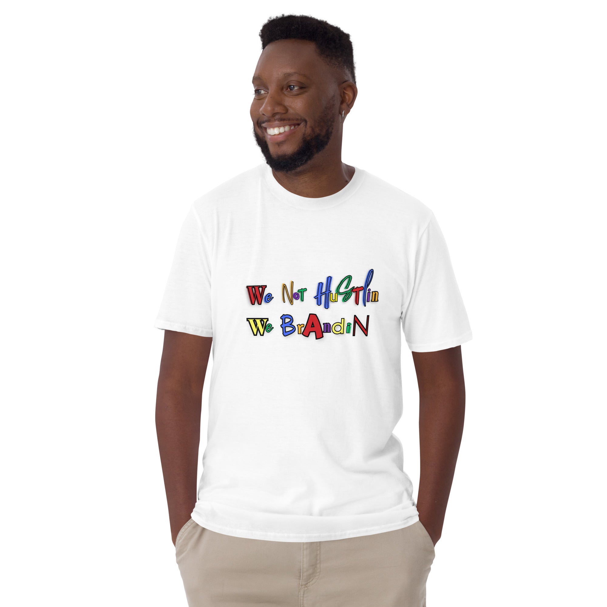 Love Is A Lifestyle Unisex "We Not Hustlin We Brandin"Short-Sleeve Unisex T-Shirt