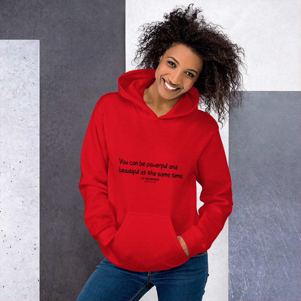 A.L You Can Be Powerful Unisex Hoodie